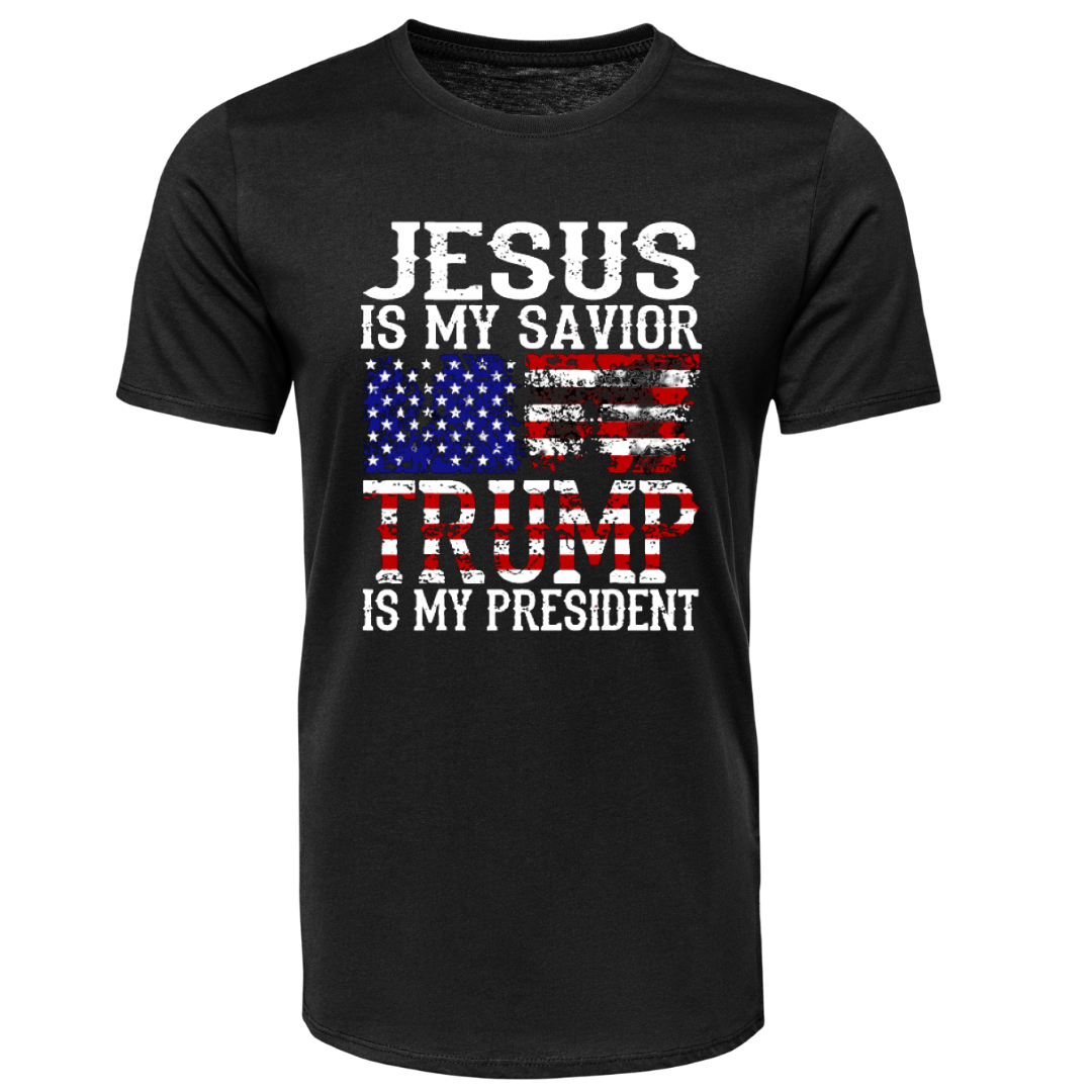 "Jesus Is My Savior, Trump Is My President" Faith & Freedom T-Shirt