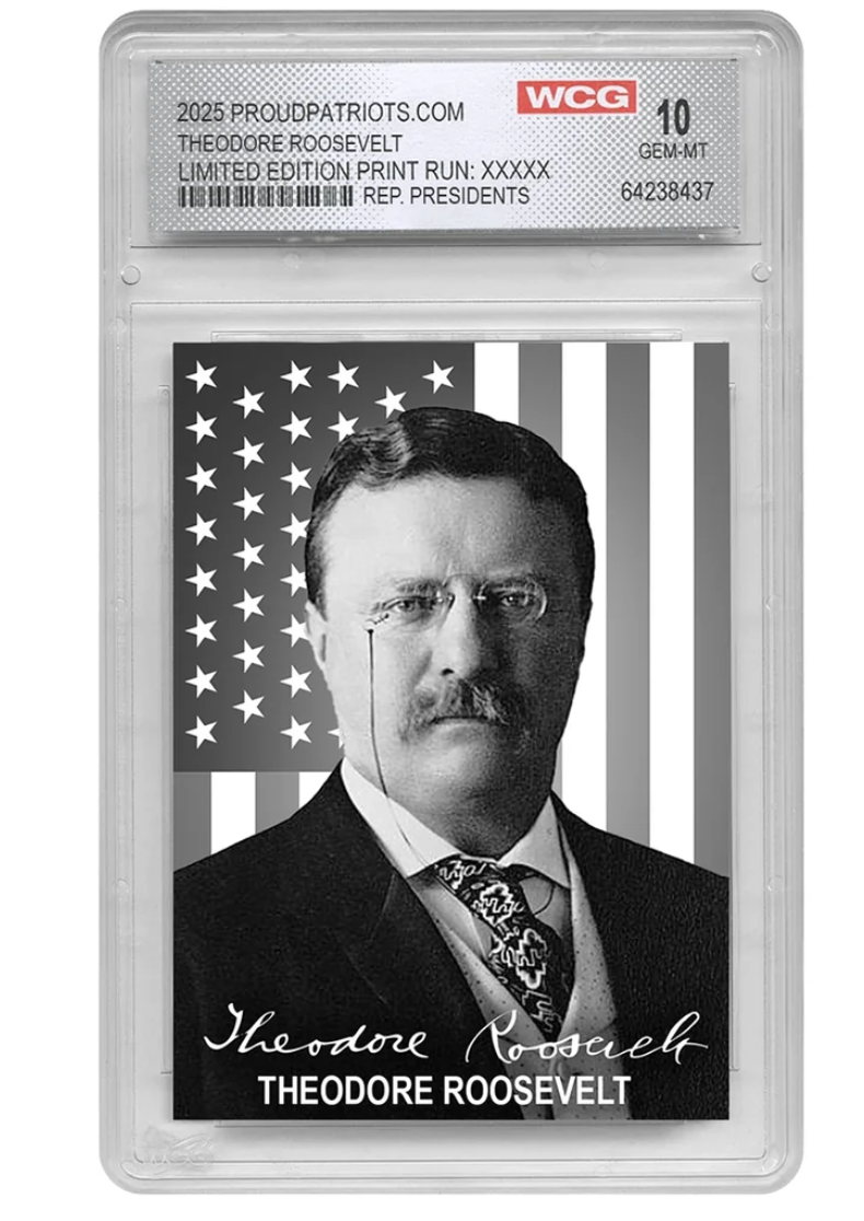 26th President Theodore Roosevelt | Republican Presidents Trading Card Collection | Graded Gem Mint 10