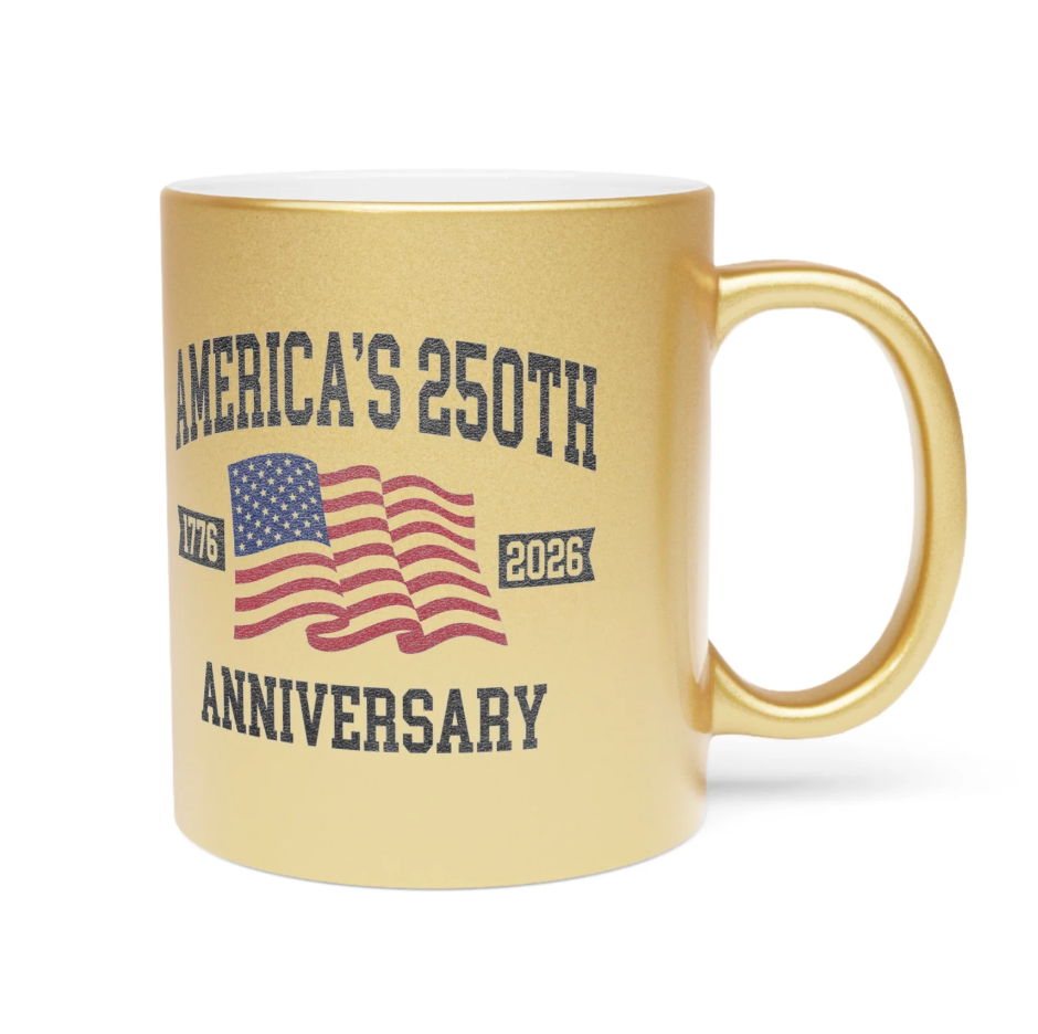 America's 250th Anniversary Metallic Mug — Gold Patriotic Coffee Cup (1776–2026)