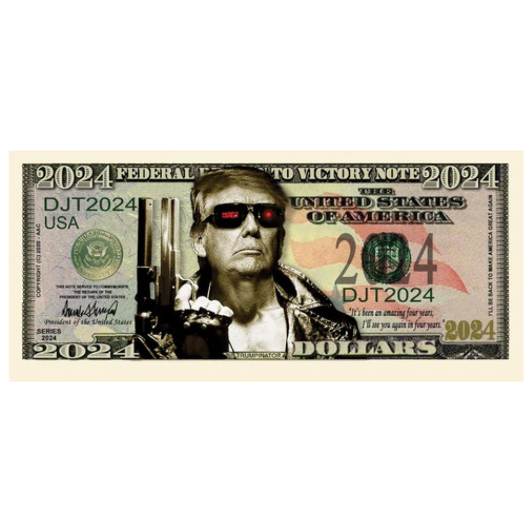"Trumpinator Dollar" Collectible Bill