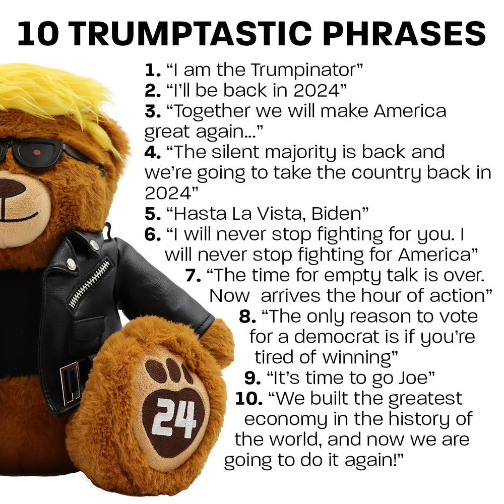 Talking Trumpinator Teddy Bear (says 10 phrases)
